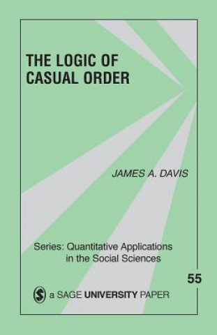 Książka Logic of Causal Order James A. Davis