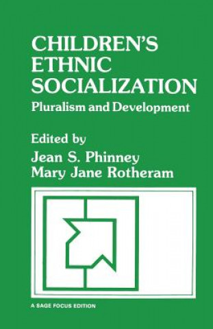 Knjiga Children's Ethnic Socialization Jean S. Phinney