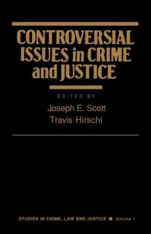 Buch Controversial Issues in Crime and Justice Joseph Scott