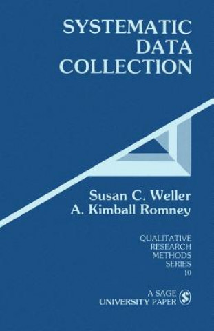 Kniha Systematic Data Collection Susan C. Weller