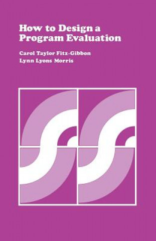 Livre How to Design a Program Evaluation Carol Taylor Fitzgibbon