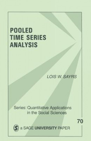 Kniha Pooled Time Series Analysis Lois W. Sayrs