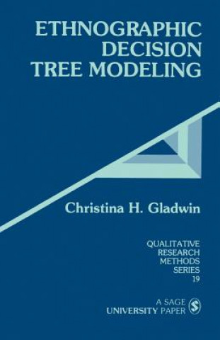 Livre Ethnographic Decision Tree Modeling C. H. Gladwin