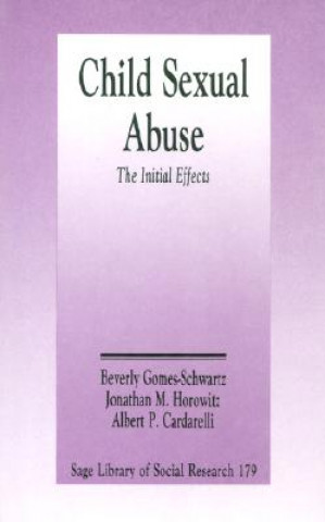 Knjiga Child Sexual Abuse Beverly Gomes-Schwartz