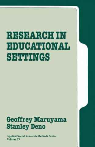 Książka Research in Educational Settings Geoffrey M. Maruyama