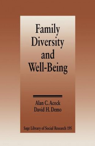 Carte Family Diversity and Well-Being Alan C. Acock