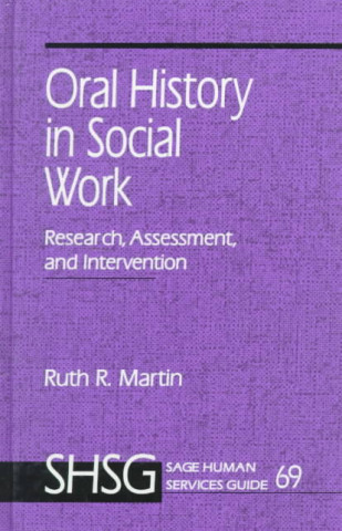 Carte Oral History in Social Work Ruth R. Martin