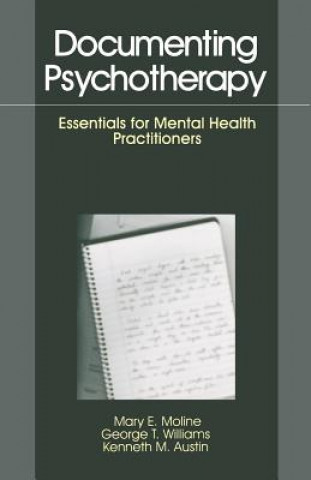 Книга Documenting Psychotherapy Mary E. Moline