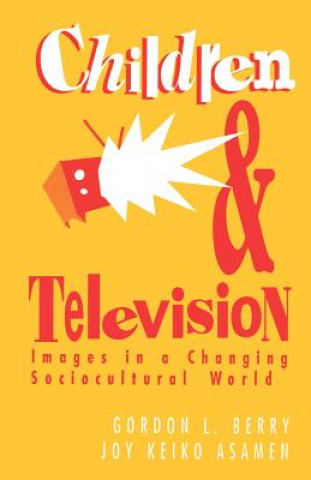 Carte Children and Television Gordon L. Berry