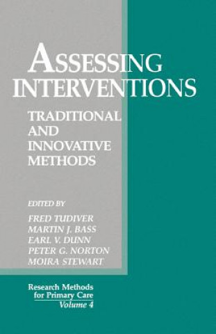 Knjiga Assessing Interventions Fraser (Fred) Tudiver