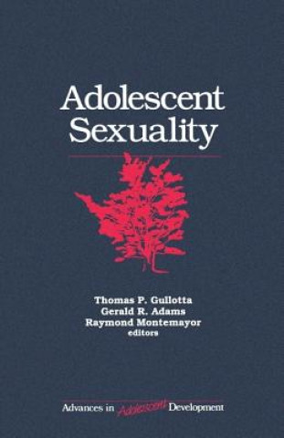 Kniha Adolescent Sexuality Thomas P. Gullotta