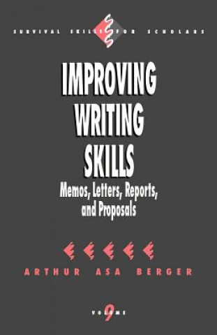 Knjiga Improving Writing Skills Arthur Asa Berger