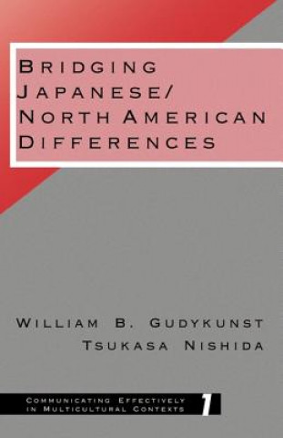 Livre Bridging Japanese/North American Differences William B. Gudykunst