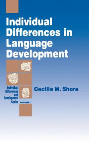 Könyv Individual Differences in Language Development Celia M. Shore