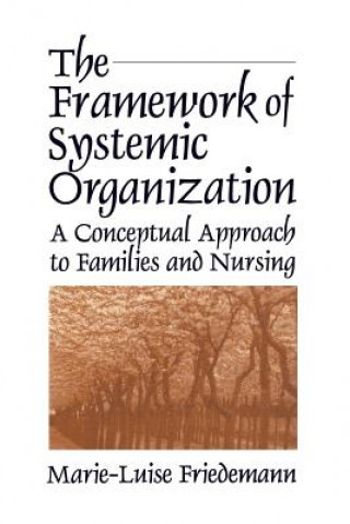 Buch Framework of Systemic Organization Marie-Luise Friedemann