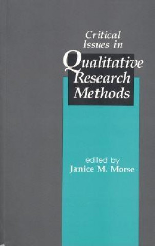 Książka Critical Issues in Qualitative Research Methods 