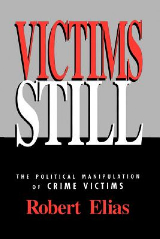 Kniha Victims Still Robert Elias