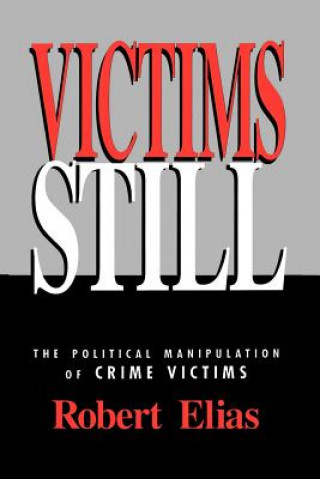 Knjiga Victims Still Robert Elias