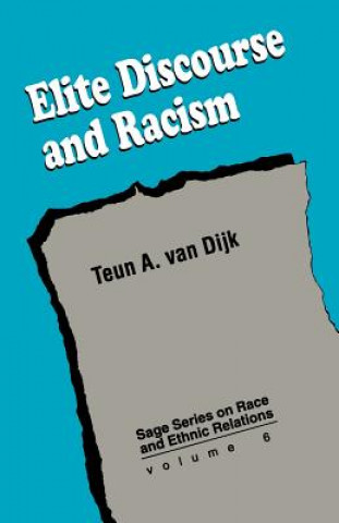Kniha Elite Discourse and Racism Teun A. van Dijk