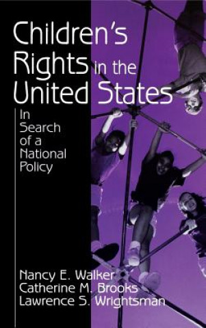 Книга Children's Rights in the United States Nancy E. Walker