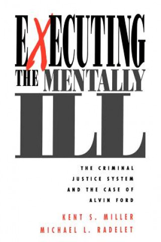 Carte Executing the Mentally Ill Kent S. Miller