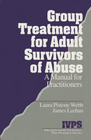 Könyv Group Treatment for Adult Survivors of Abuse James Leehan