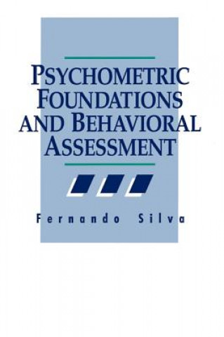 Carte Psychometric Foundations and Behavioral Assessment Fernando Silva