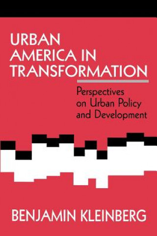 Βιβλίο Urban America in Transformation Benjamin S. Kleinberg