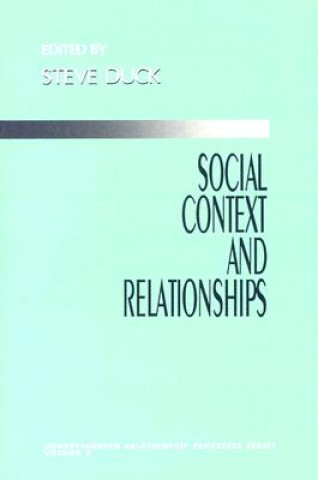 Carte Social Context and Relationships Steve Duck