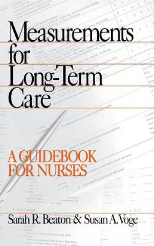 Carte Measurements for Long-Term Care Sarah R. Beaton