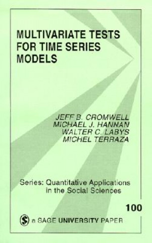 Book Multivariate Tests for Time Series Models Jeff B. Cromwell