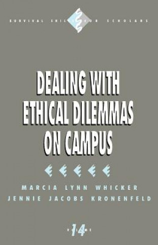 Carte Dealing with Ethical Dilemmas on Campus Marcia Lynn Whicker