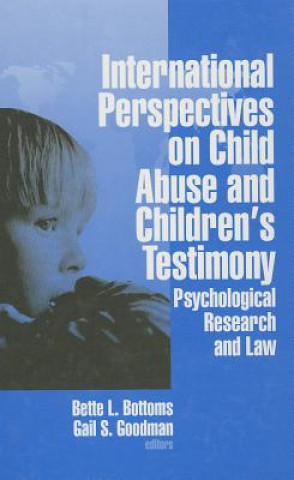 Book International Perspectives on Child Abuse and Children's Testimony Bette L. Bottoms