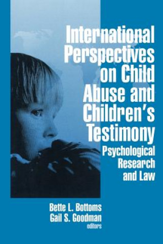 Book International Perspectives on Child Abuse and Children's Testimony Bette L. Bottoms