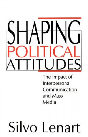 Book Shaping Political Attitudes Silvo Lenart