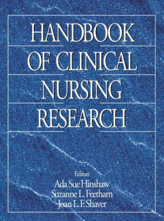 Kniha Handbook of Clinical Nursing Research Ada Sue Hinshaw