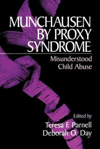 Könyv Munchausen by Proxy Syndrome Teresa F. Parnell