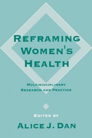 Carte Reframing Women's Health Alice Dan