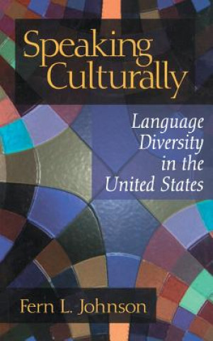 Könyv Speaking Culturally Fern L. Johnson