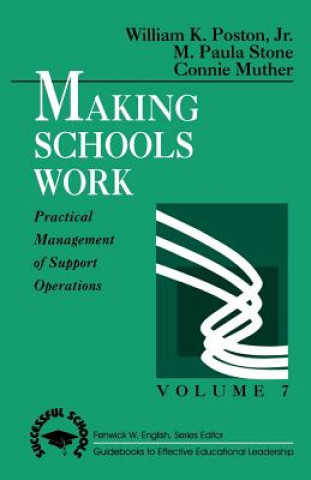 Könyv Making Schools Work William K. Poston