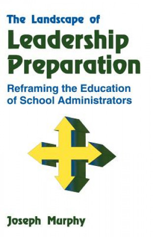 Kniha Landscape of Leadership Preparation Joseph F. Murphy