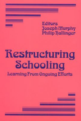 Carte Restructuring Schooling Joseph F. Murphy