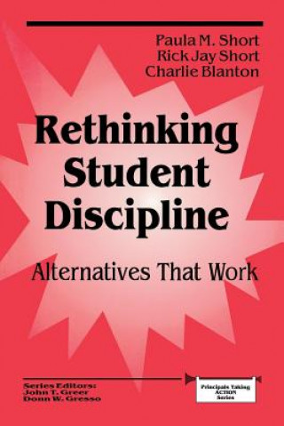 Carte Rethinking Student Discipline Paula M. Short