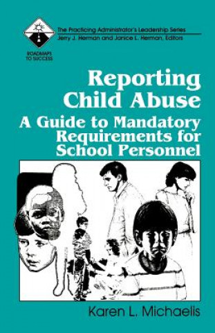 Kniha Reporting Child Abuse Karen L. Michaelis