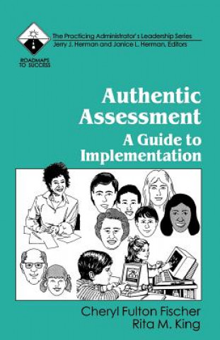 Knjiga Authentic Assessment Cheryl Fulton Fischer