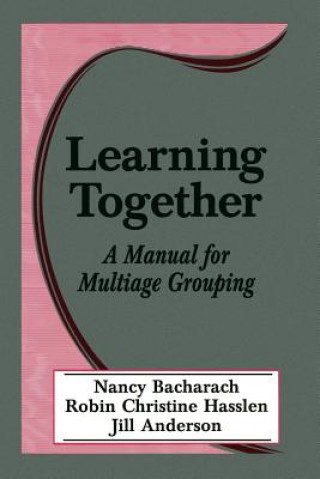 Книга Learning Together Nancy L. Bacharach