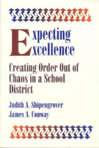 Könyv Expecting Excellence Judith A. Shipengrover