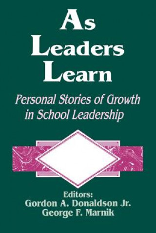 Boek As Leaders Learn Jr. Gordon A. Donaldson