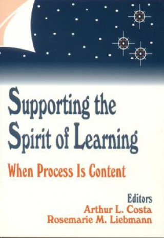 Knjiga Supporting the Spirit of Learning Arthur L. Costa