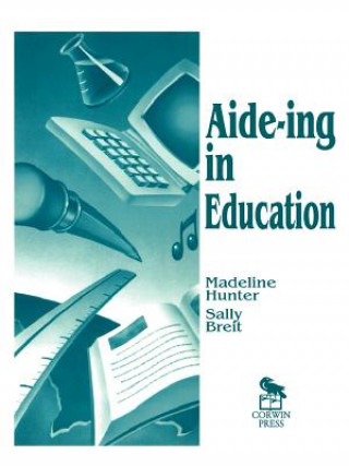 Livre Aide-ing in Education Madeline Hunter